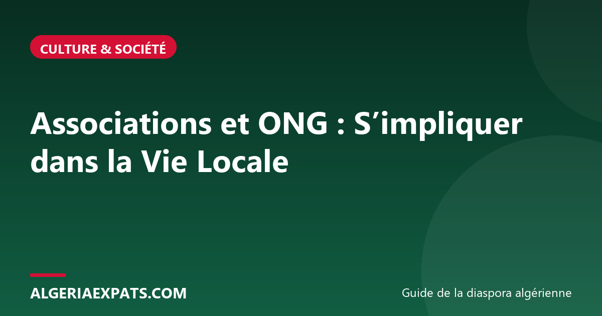 Associations et ONG : S’impliquer dans la Vie Locale