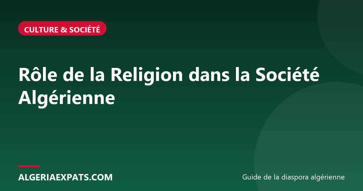 Rôle de la Religion dans la Société Algérienne